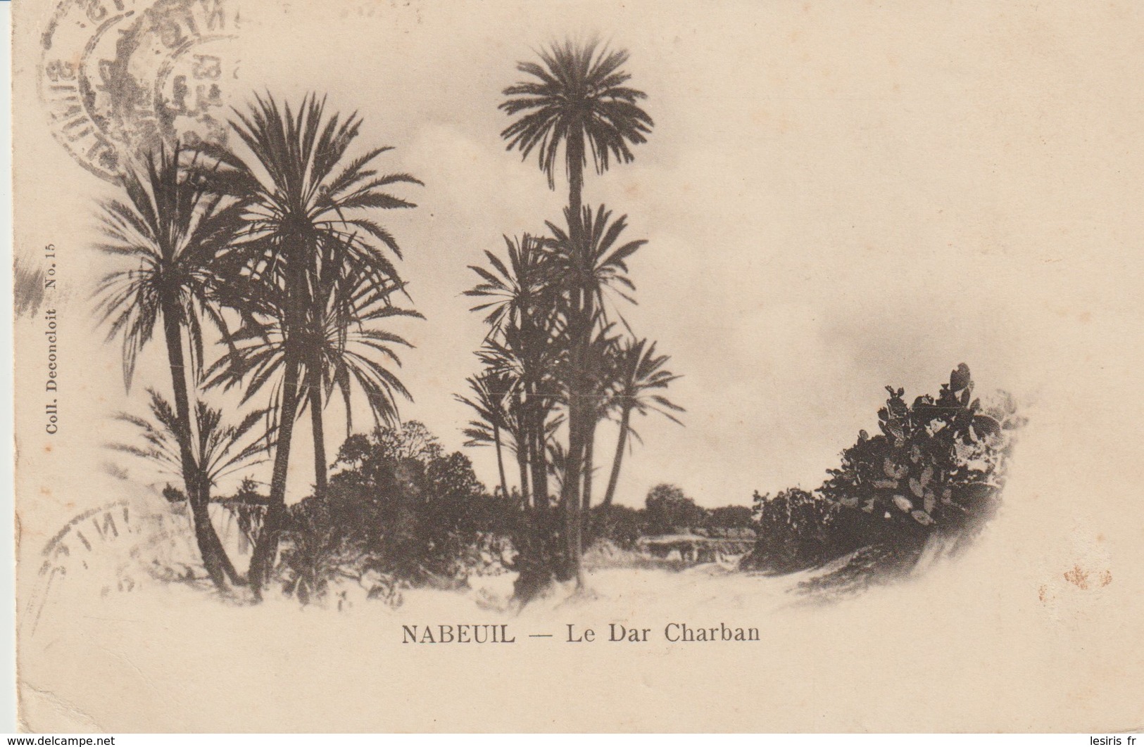 C. P. A. - NABEUIL - LE DAR CHARBAN - 15 - DECONCLOIT - - Túnez