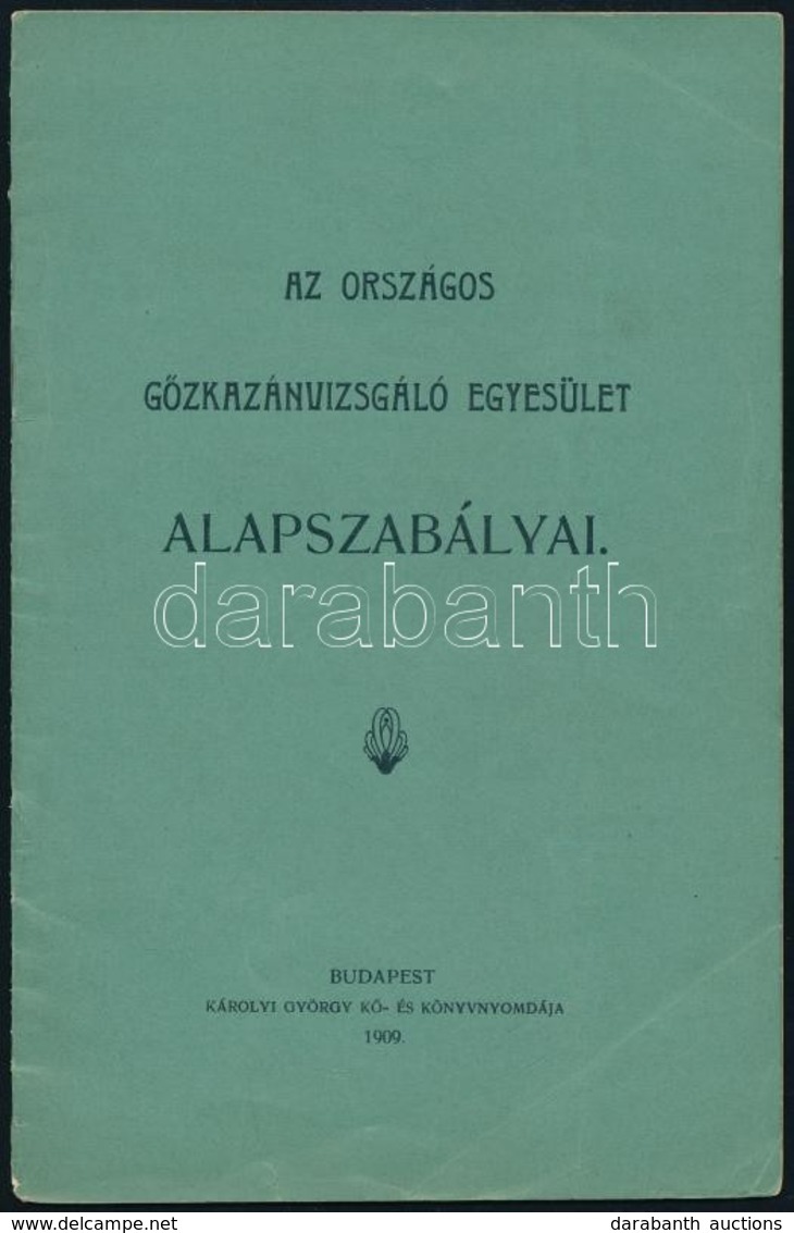 1909 Az Országos Gőzkazánvizsgáló Egyesület Alapszabályai 16p. - Zonder Classificatie