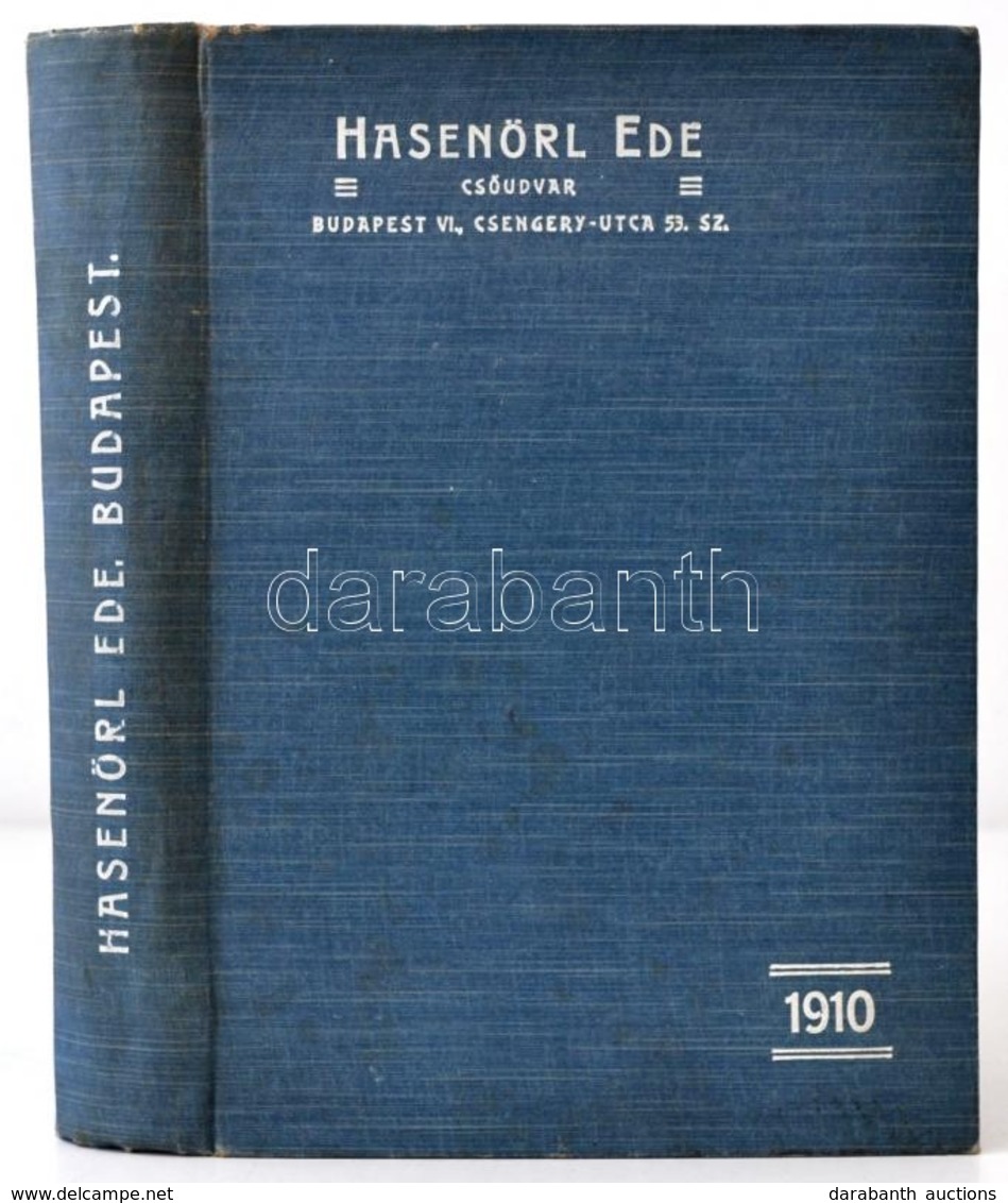 1910 Hasenörl Ede Csődvar Képes áruminta-katalógusa. I. Rész: Mindennemü Kovácsolt, öntöttvas Nyomó-, Lefolyó-, Drainage - Zonder Classificatie