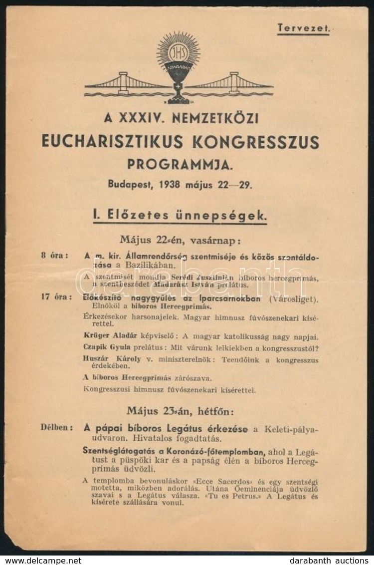 1938 A XXXIV. Nemzetközi Eucharisztikus Kongresszus Programmja. Bp., 1938. Máj. 22-29. Bp., Stephaneum, 8 P. - Zonder Classificatie