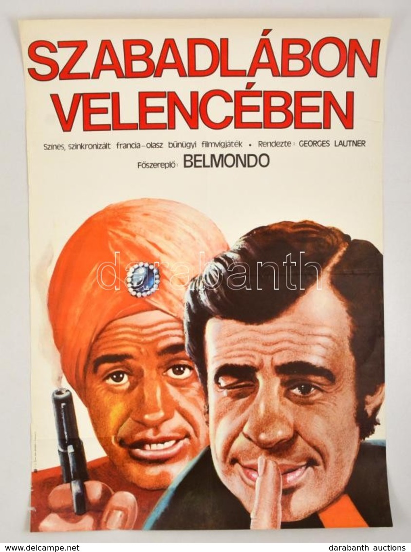 1981 Benkő Sándor (1922-): Szabadlábon Velencében, Francia-olasz Film Plakát, Főszerepben: Jean-Paul Belmondo, Szélén Ki - Other & Unclassified