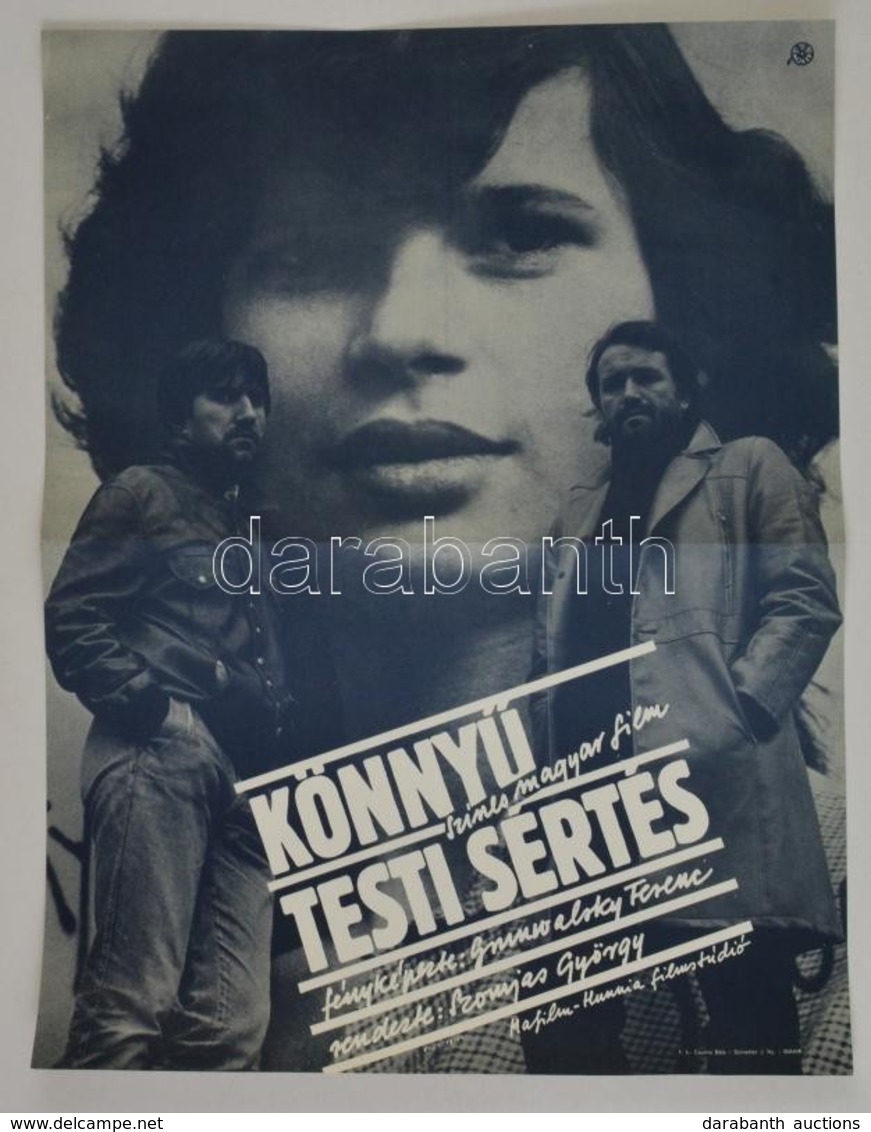 1983 Árendás József (1946-): Könnyű Testi Sértés, Rendezte: Szomjas György, Hajtásnyommal, 53,5x41,5 Cm - Other & Unclassified