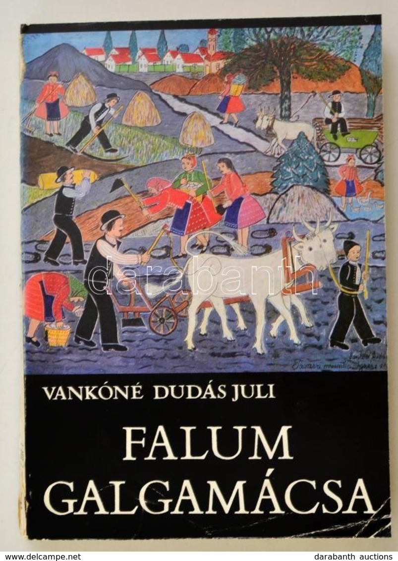 Vankóné Dudás Juli: Falum Galgamácsa. Studia Comitatensia 4. Szentendre, 1976, Pest Megyei Múzeumok Igazgatósága. Kiadói - Zonder Classificatie