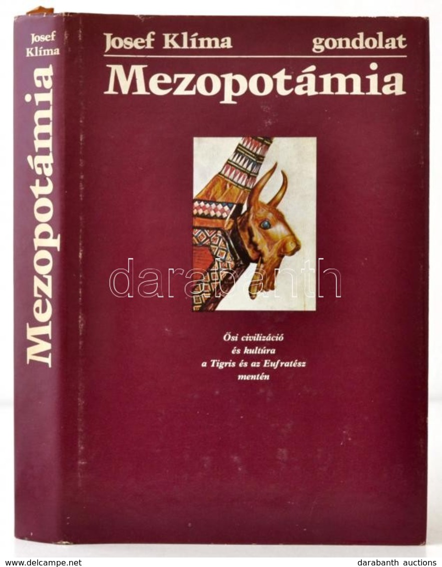 Josef Klíma: Mezopotámia. Ősi Civilizáció és Kultúra A Tigris és Az Eufrátesz Mentén. Bp., 1983, Gondolat. Kiadói Egészv - Zonder Classificatie