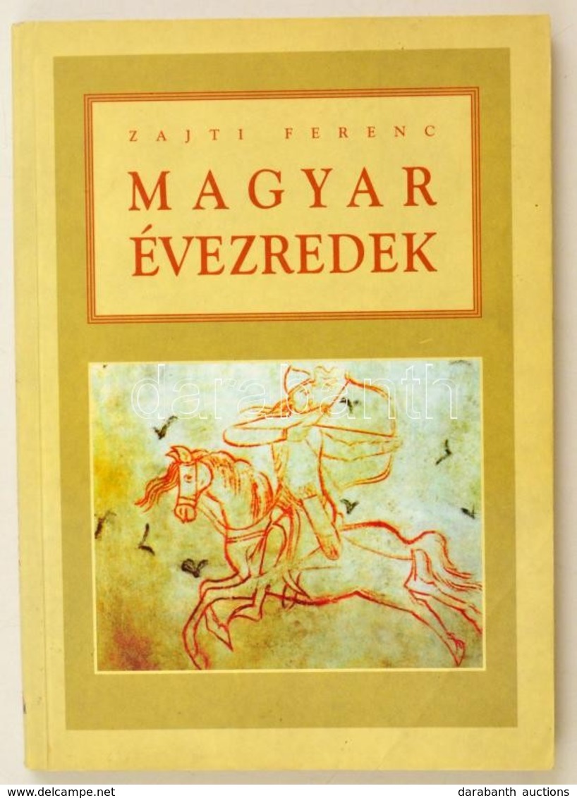 Zajti Ferenc: Magyar évezredek. Bp., 1999? Magyar Ház. Papírkötésben, Jó állapotban. - Unclassified