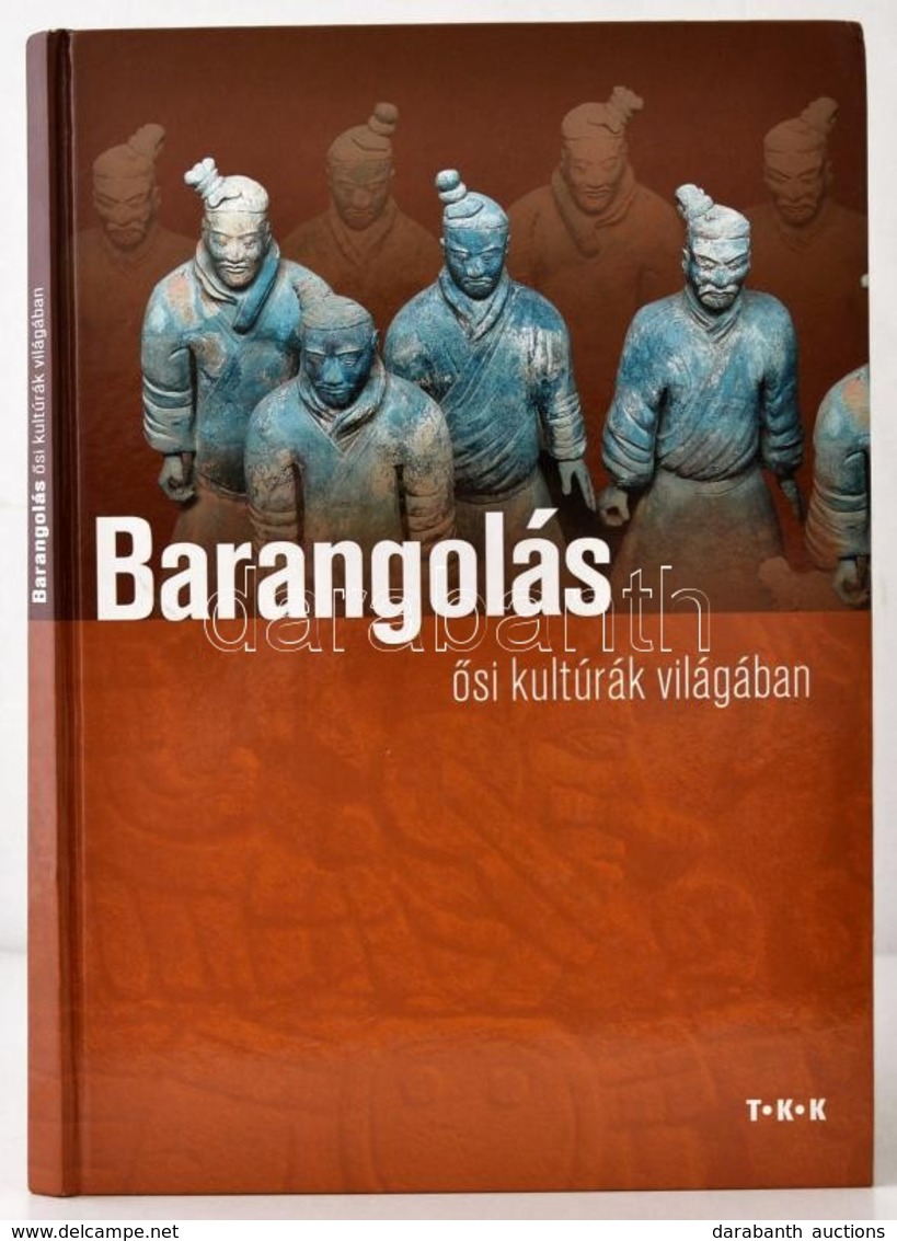 Barangolás ősi Kultúrák Világában. Debrecen,é.n.,TKK. Kiadói Kartonált Papírkötés, Jó állapotban. - Zonder Classificatie