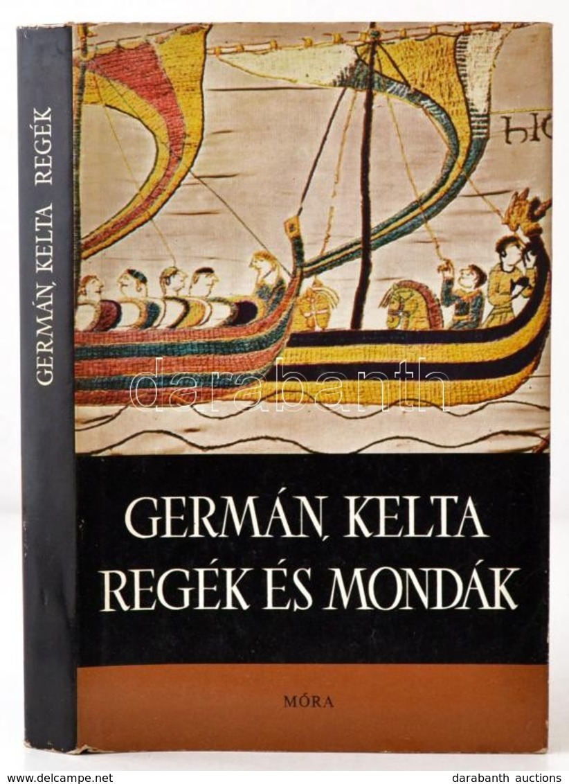 Germán, Kelta Regék és Mondák. Feldolgozta és Az Előszót írta Dömötör Tekla. Regék és Mondák. Bp., 1965, Móra. Kiadói Eg - Unclassified