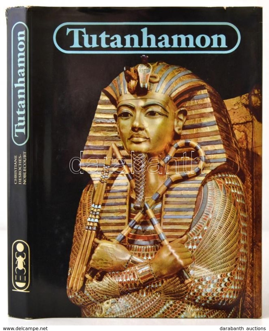 Christiane Desroches-Noblecourt: Tutanhamon. Egy Fáraó élete és Halála. Bp.,1985, Corvina. Kiadói Egészvászon-kötés, Kia - Ohne Zuordnung