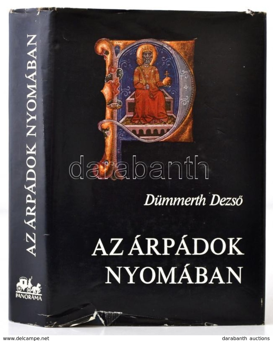 Dümmerth Dezső: Az Árpádok Nyomában. Bp., 1977, Panoráma. Második Kiadás. Kiadói Egészvászon, Kiadói Papír Védőborítóban - Unclassified