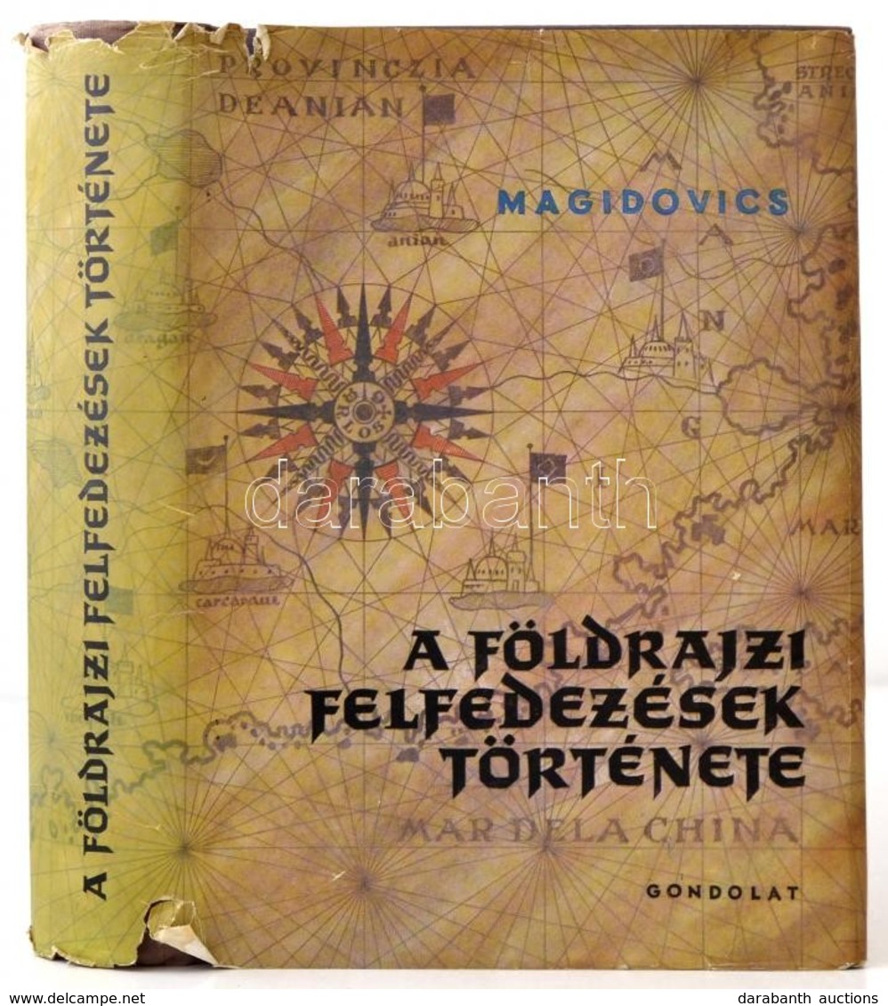 I. P. Magidovics: A Földrajzi Felfedezések Története. Fordította: Dabis Attila. Bp.,1961, Gondolat. Kiadói Egészvászon-k - Unclassified