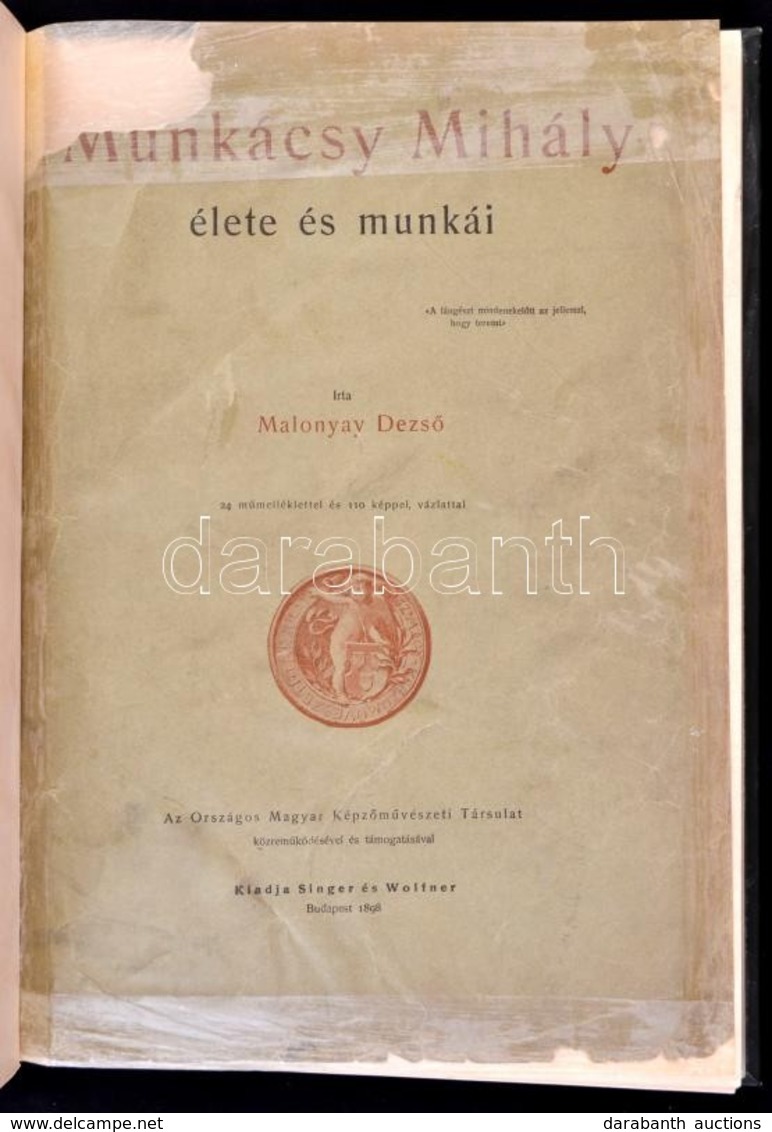 Malonyay Dezső: Munkácsy Mihály élete és Munkái. II. Kötet. Bp., 1898, Singer és Wolfner, (Hornyánszky-ny.), 117-235+9 P - Unclassified