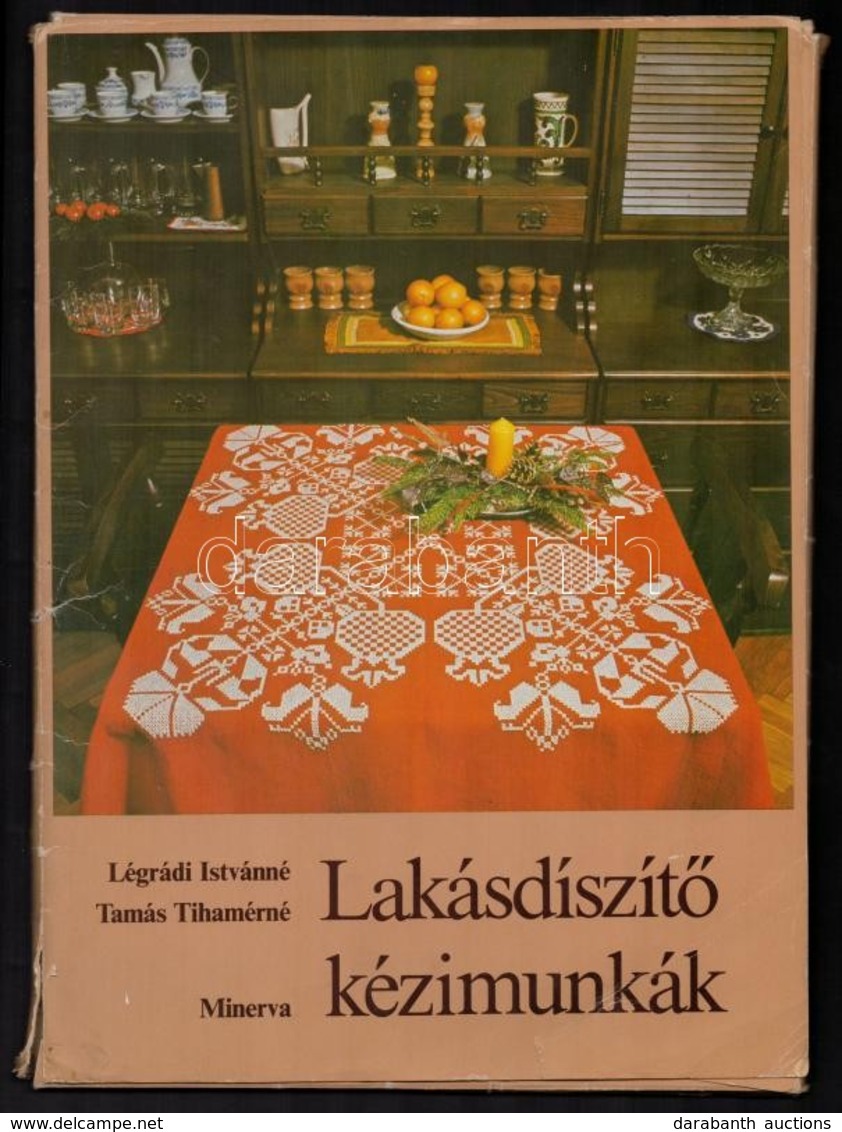 Légrádi Istvánné, Tamás Tihamérné: Lakásdíszítő Kézimunkák. Minerva Kézimunkalbumok. Bp., 1981, Közgazasági és Jogi Köny - Unclassified