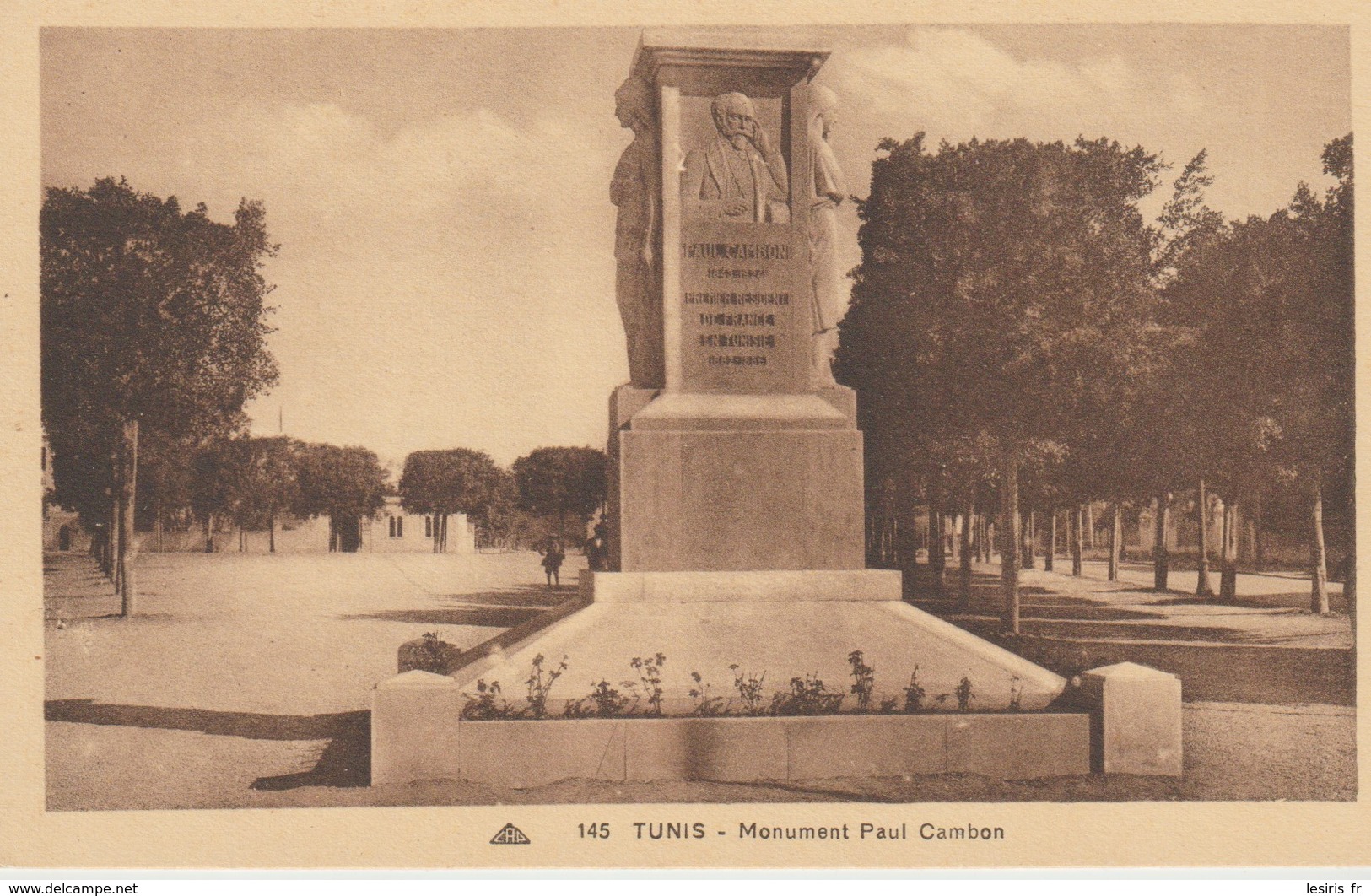 C. P. A. - TUNIS - MONUMENT PAUL CAMBON - 145 - C. A. P. - Túnez