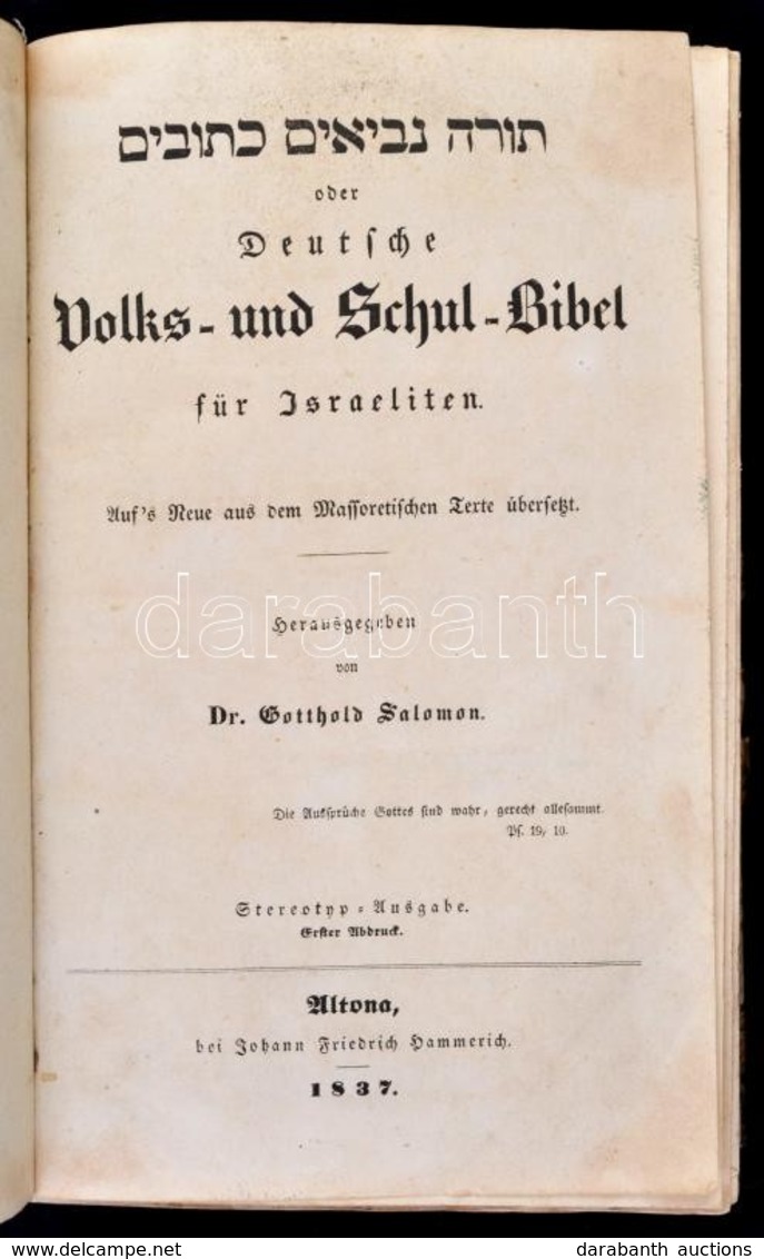 Dr. Gotthold Salomon (1784-1862) : Deutsche Volk- Und Schulbibel Für Israeliten. Aufs Neue Aus Dem Massoretischen Texte  - Non Classificati