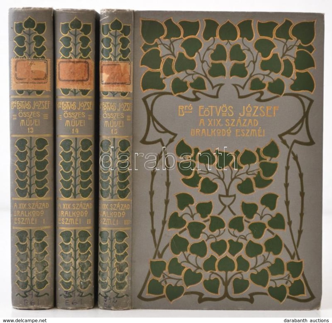 Eötvös József: A XIX. Század Uralkodó Eszméinek Befolyása Az álladalomra I-III. Összes Munkái XIII-XV. Bp.,1902, Révai.  - Non Classificati