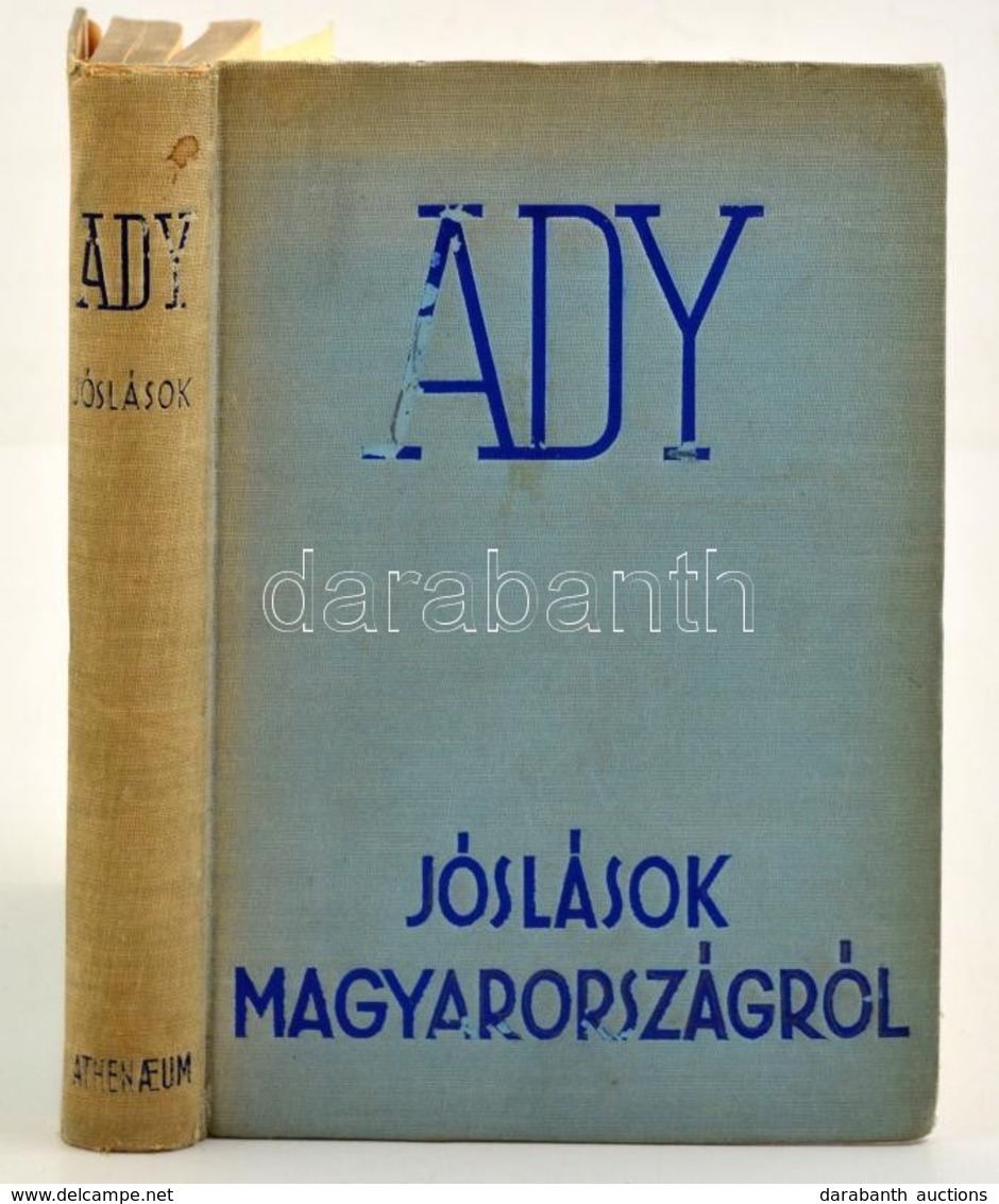 Ady Endre: Jóslások Magyarországról. Tanulmányok és Jegyzetek A Magyar Sorskérdésről. Szerkesztette és Bevezetéssel Ellá - Unclassified