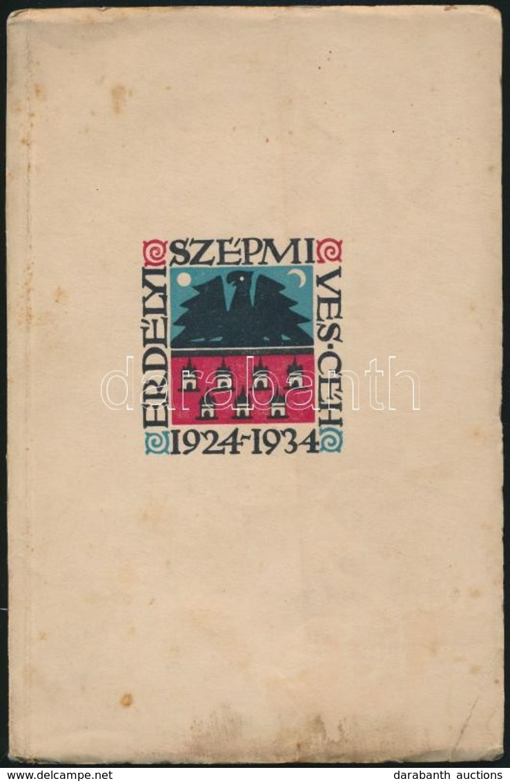 Erdélyi Szépmíves Céh Emlékkönyv. 1924-1934. Kiadói Papírborítékban. - Unclassified