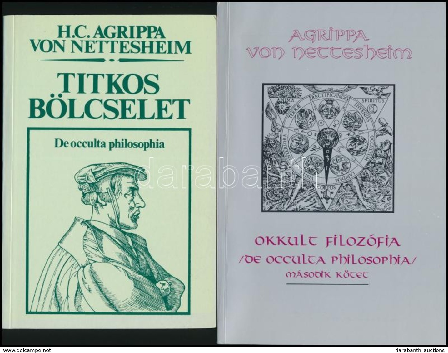 Agrippa Von Nettesheim 2 Műve: 
Okkult Filozófia. II. Kötet. (De Occulta Philosophia.) Fordította: Ladányi Lóránd. Bp.,  - Unclassified