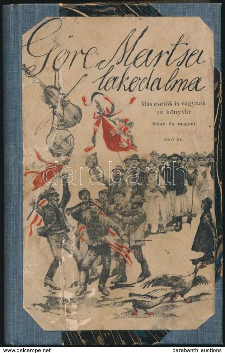 Göre Gábor (Gárdonyi Géza): Göre Martsa Lakodalma. Bp.,(1897), Singer és Wolfner,(Márkus Samu-ny.), 154+6 P. Első Kiadás - Zonder Classificatie