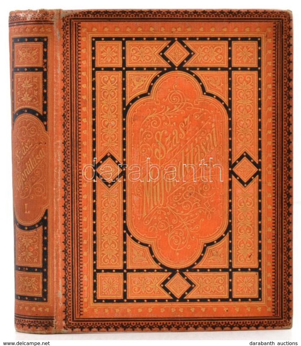 Szász Károly Kisebb Műfordításai I. Kötet. Moore T. - Heine H. - Burns R. Bp., 1872, Ráth Mór, XII+356 P. Kiadói Aranyoz - Unclassified