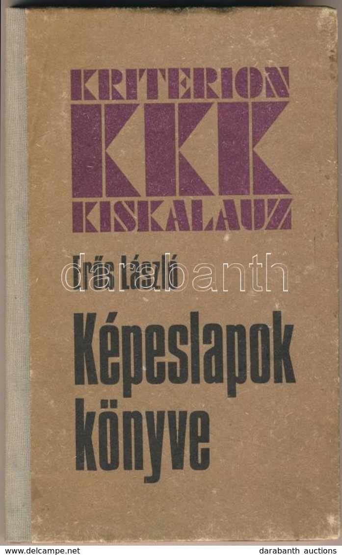 Erős László: Képeslapok Könyve. Budapest, 1985, Kriterion Kiskalauz. Kiadói Félvászon Kötésben, 103 P. - Zonder Classificatie