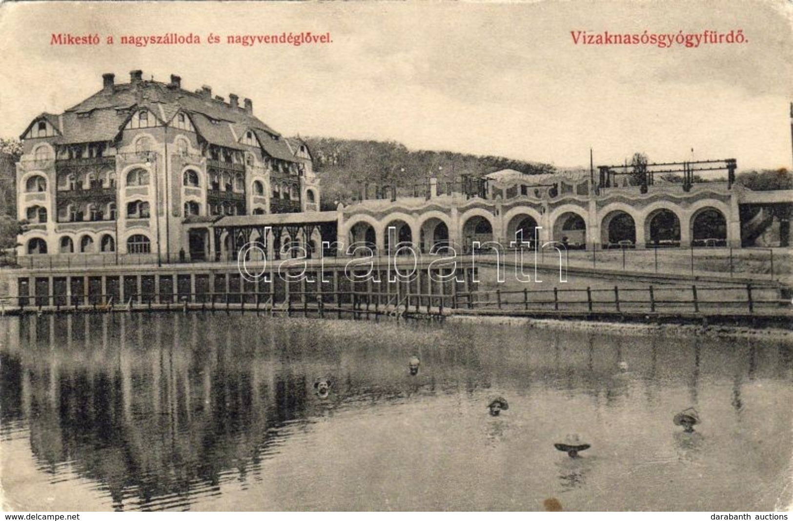 T2/T3 Vízakna, Salzburg, Ocna Sibiului; Sósgyógyfürdő, Mikes Tó, Nagyszálloda és Nagyvendéglő / Spa, Lake, Grand Hotel A - Zonder Classificatie