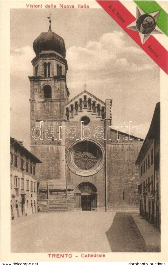 ** T2 Trento, Trient (Südtirol); Cattedrale. Visioni Della Nuova Italia, S. E. Sidney Sonnino / Cathedral. Italian Flag, - Unclassified