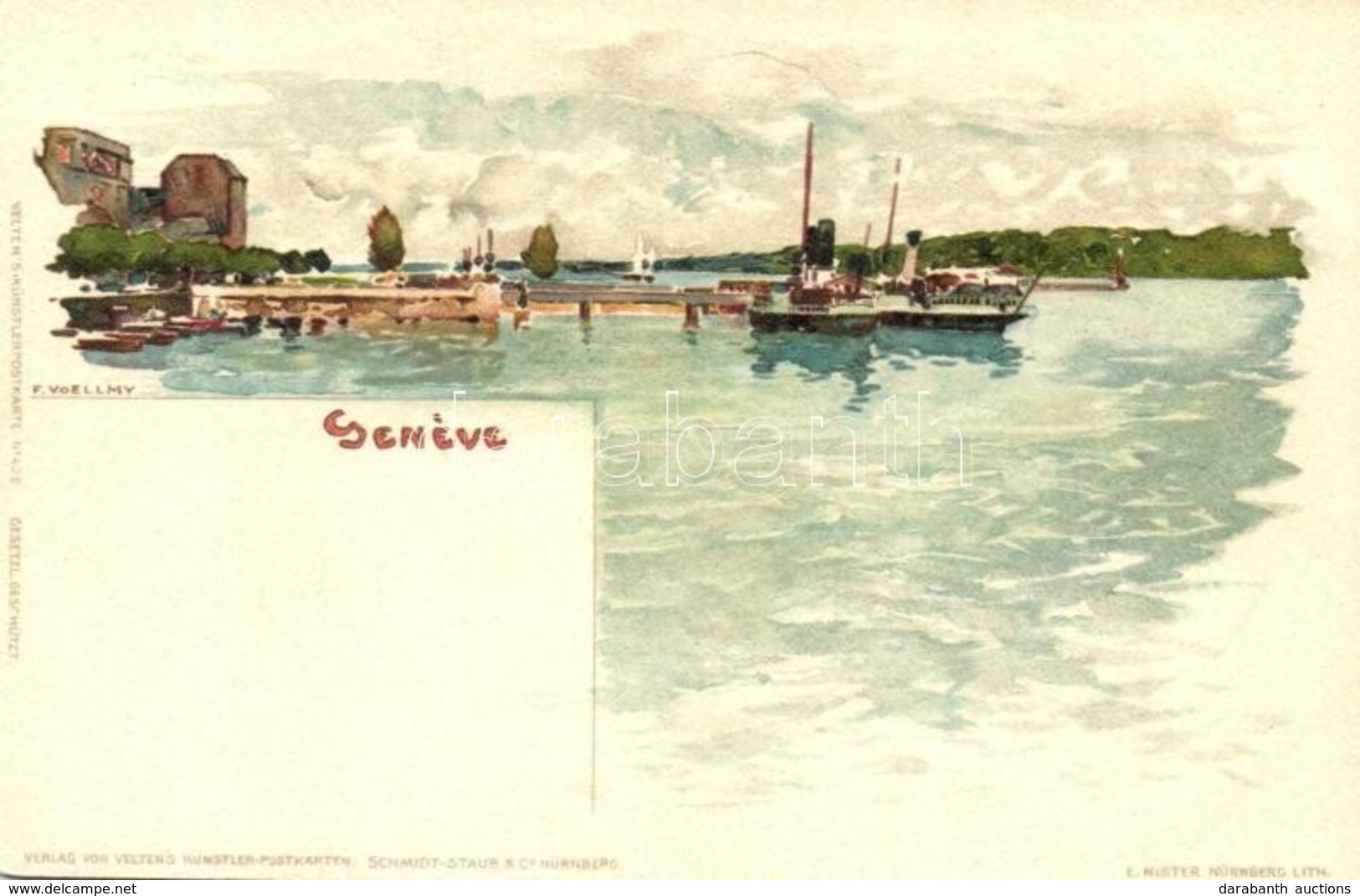 ** T1/T2 Geneva, Geneve; Lake, Port, Steamships, E. Nister Litho, S: F: Voellmy - Zonder Classificatie