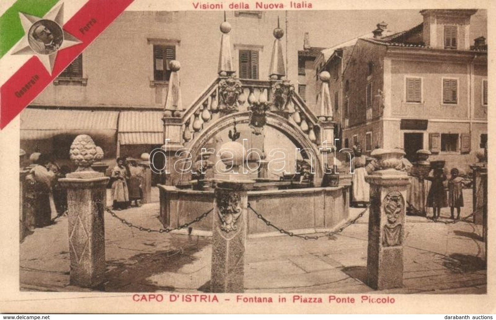 ** T2/T3 Koper, Capodistria, Capo D'Istria; Fontana In Piazza Ponte Piccolo. Visioni Della Nuova Italia, Generale Porro  - Non Classificati