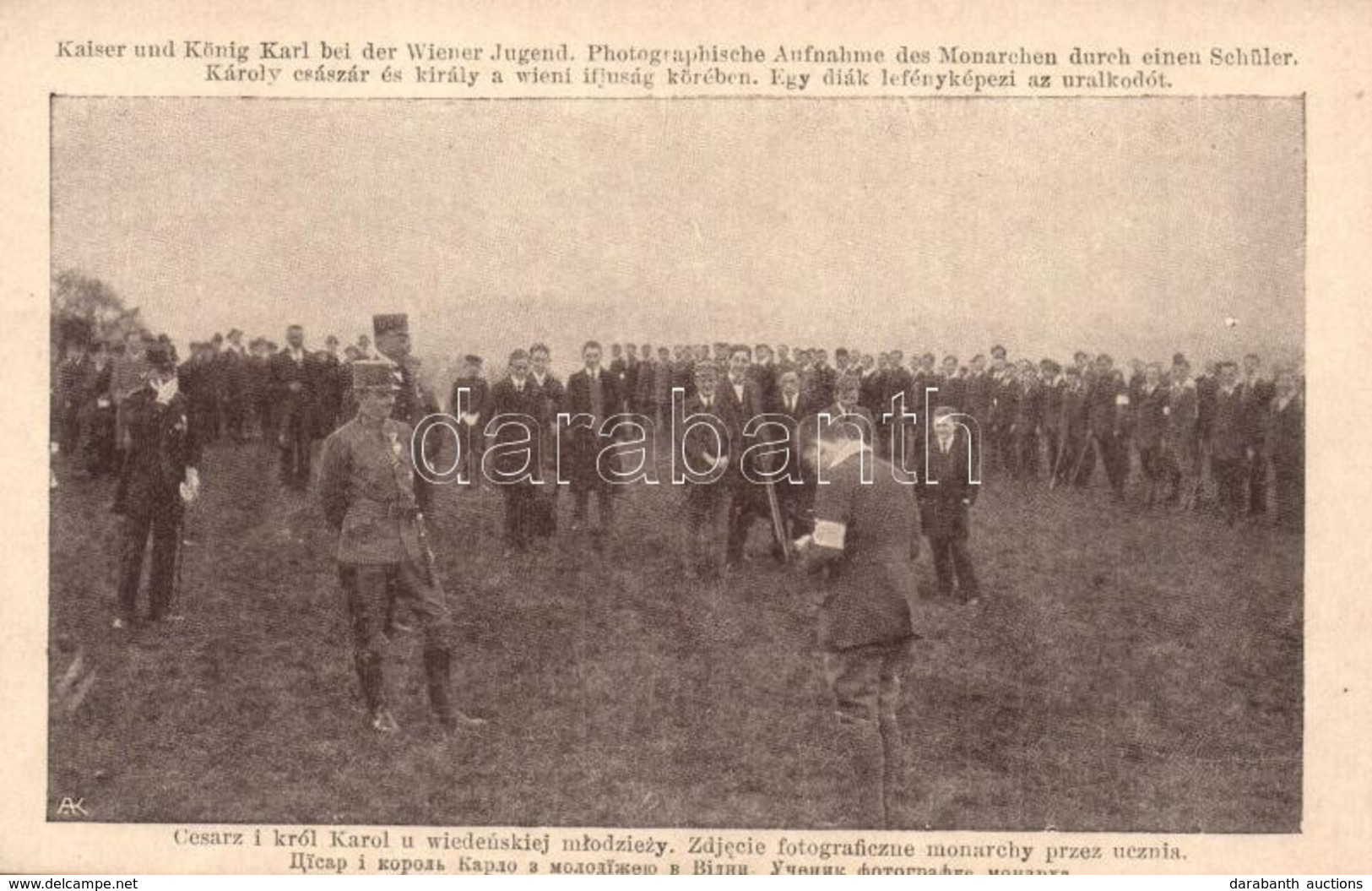 ** T2 Kaiser Und König Karl Bei Der Wiener Jugend. Photographische Aufnahme Des Monarchen Durch Einen Schüler / Károly C - Non Classificati