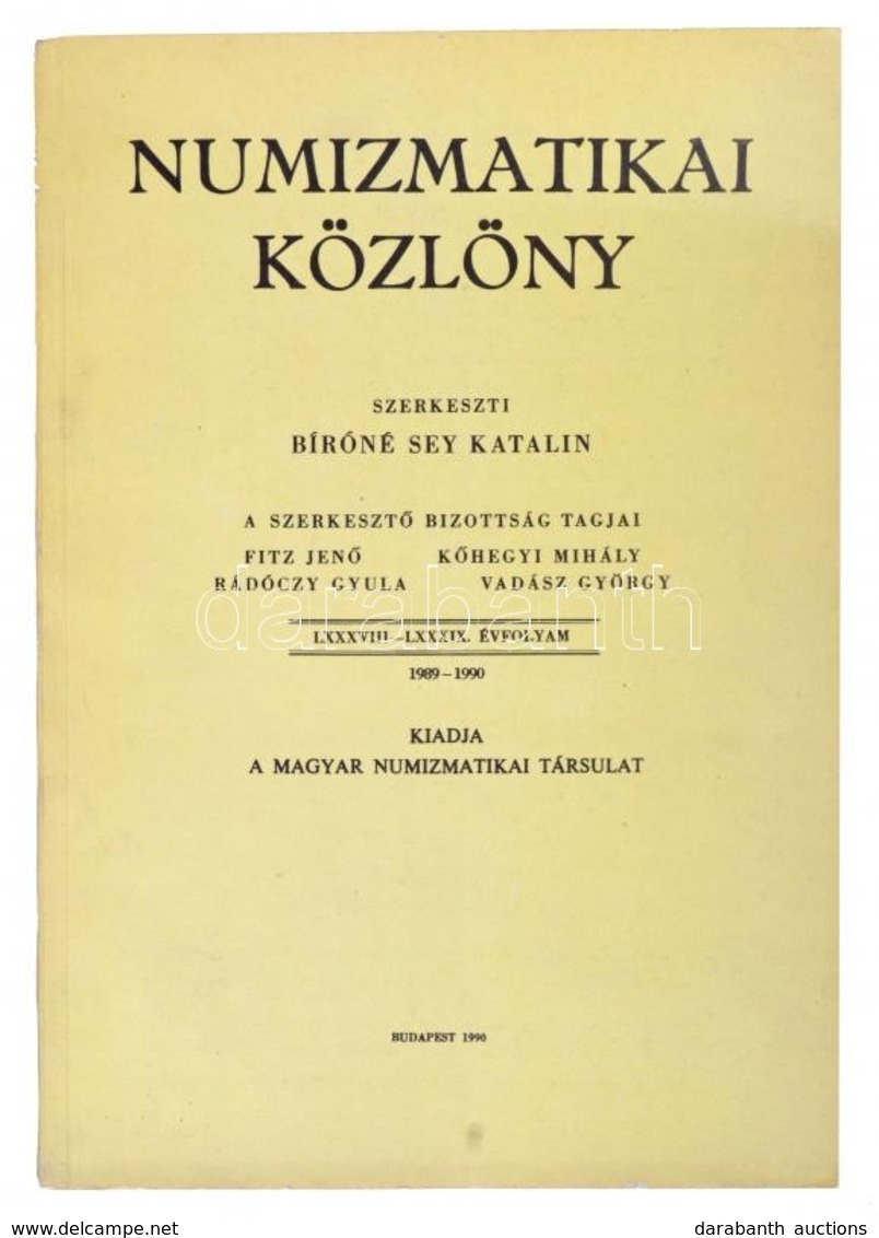 Numizmatikai Közlöny LXXXVIII - LXXXIX. évfolyam, 1989-1990. Budapest, Magyar Numizmatikai Társulat, 1990. Használt, Jó  - Unclassified