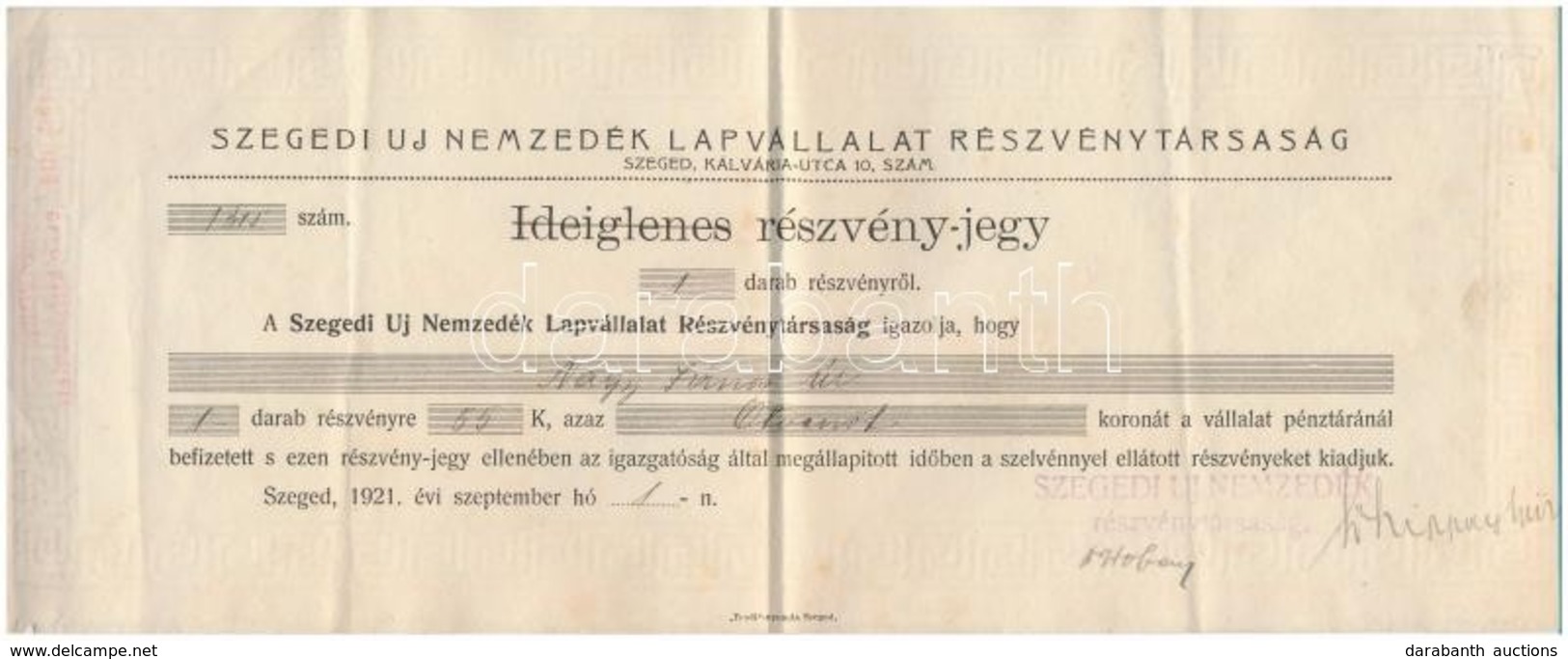 Szeged 1921. 'Szegedi Uj Nemzedék Lapvállalat Részvénytársaság' Névre Szóló Részvény Jegye 55K-ról, Kitöltve, Felülbélye - Unclassified