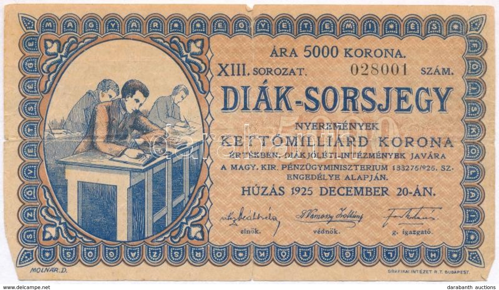 Budapest 1925. 'Diák-Sorsjegy' 5000K értékben, 'XIII.' Sorozat T:III-,IV - Unclassified