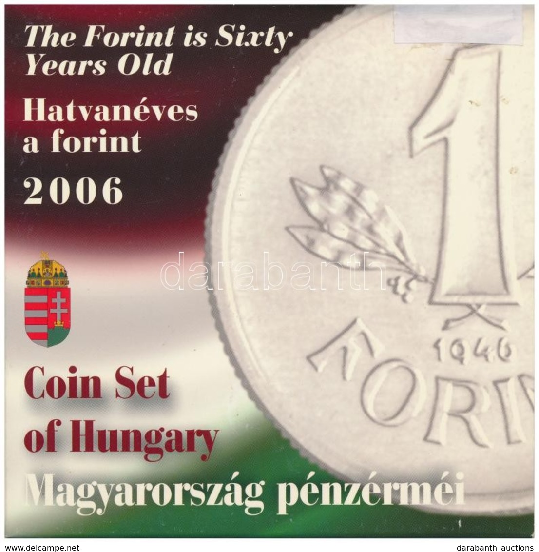 2006. 1Ft-100Ft (8xklf) Forgalmi Sor Szettben, Benne 1946-os 1Ft Ag 'Hatvanéves A Forint' Proof Kivitelben T:BU Kis Pati - Unclassified