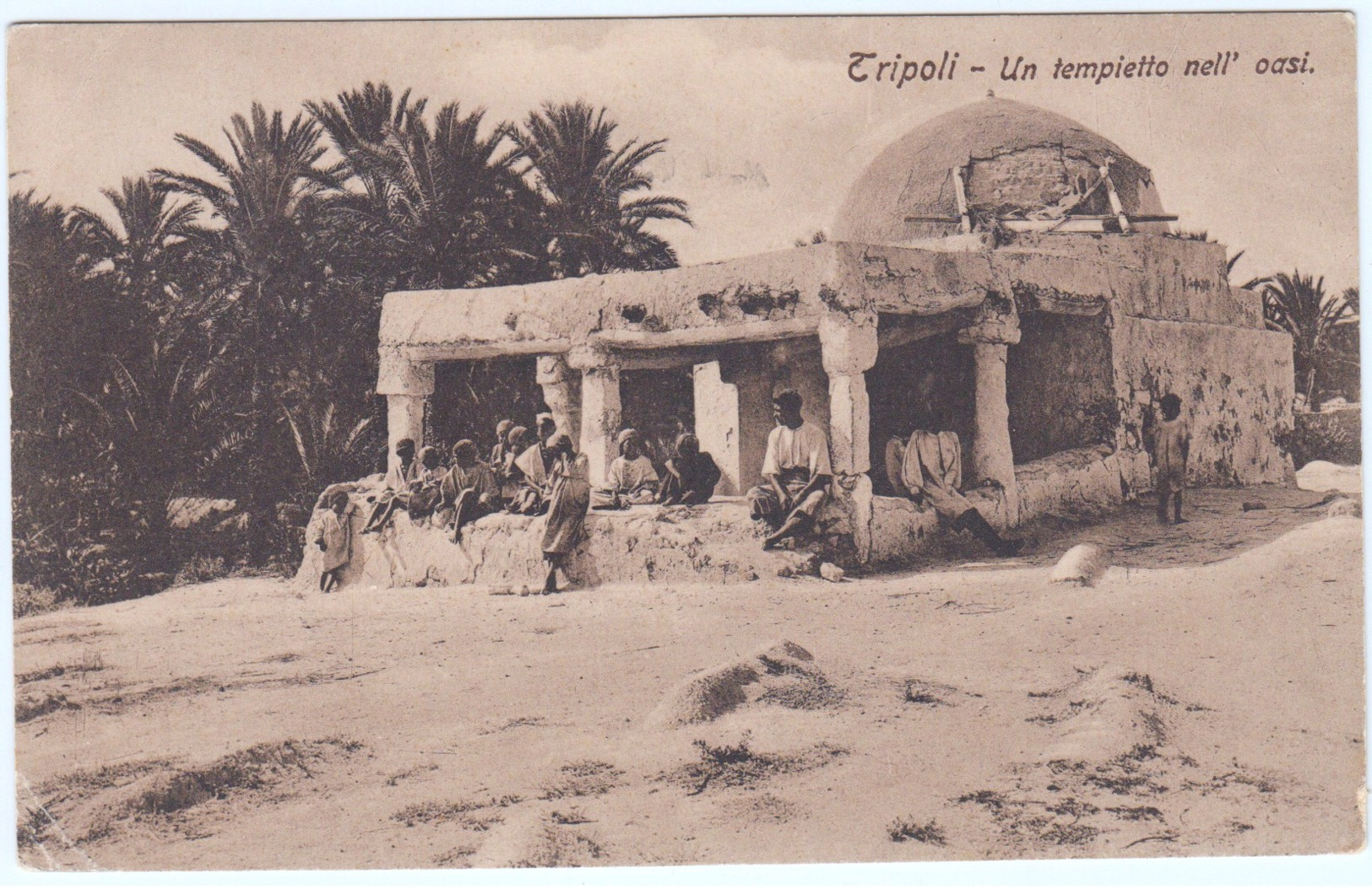 Cartolina Colonia Italiana Della Libia Tripoli 1915 Tempietto Nell'oasi - Libya