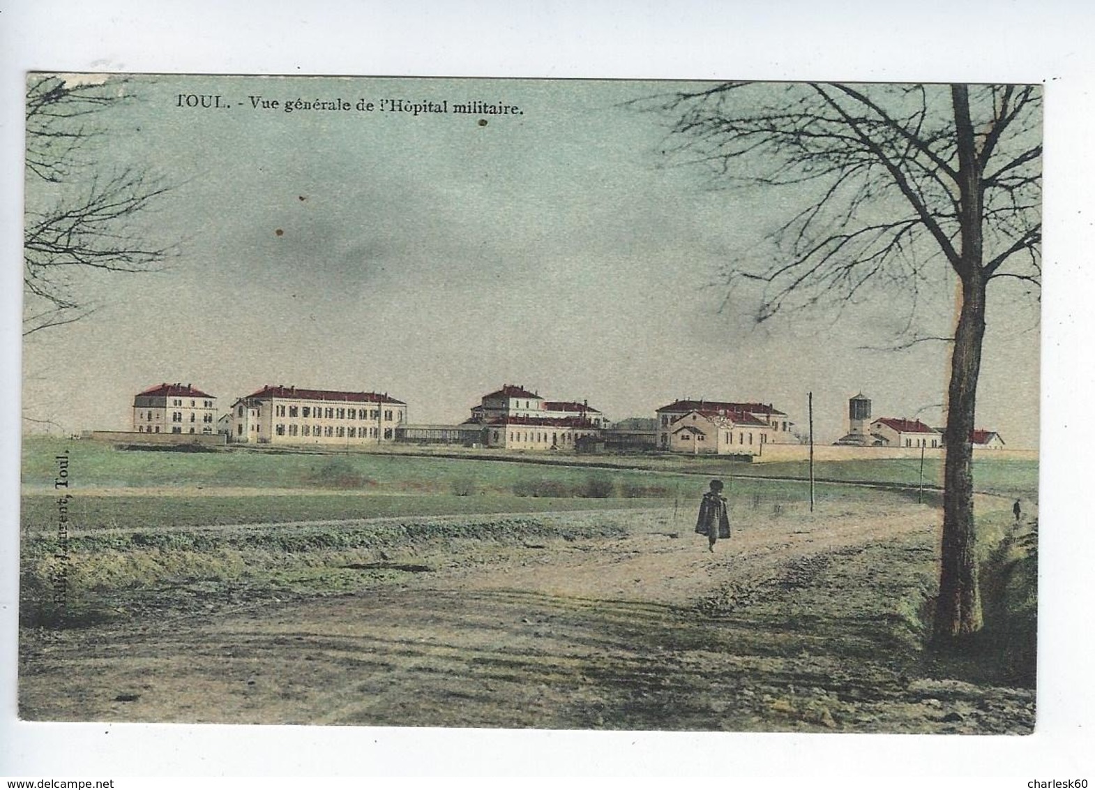 CPA 54 Toul Vue Générale De L'Hôpital Militaire - Toul