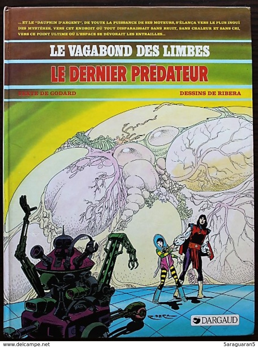 BD LE VAGABOND DES LIMBES - 10 - Le Dernier Prédateur - EO 1983 - Vagabond Des Limbes, Le
