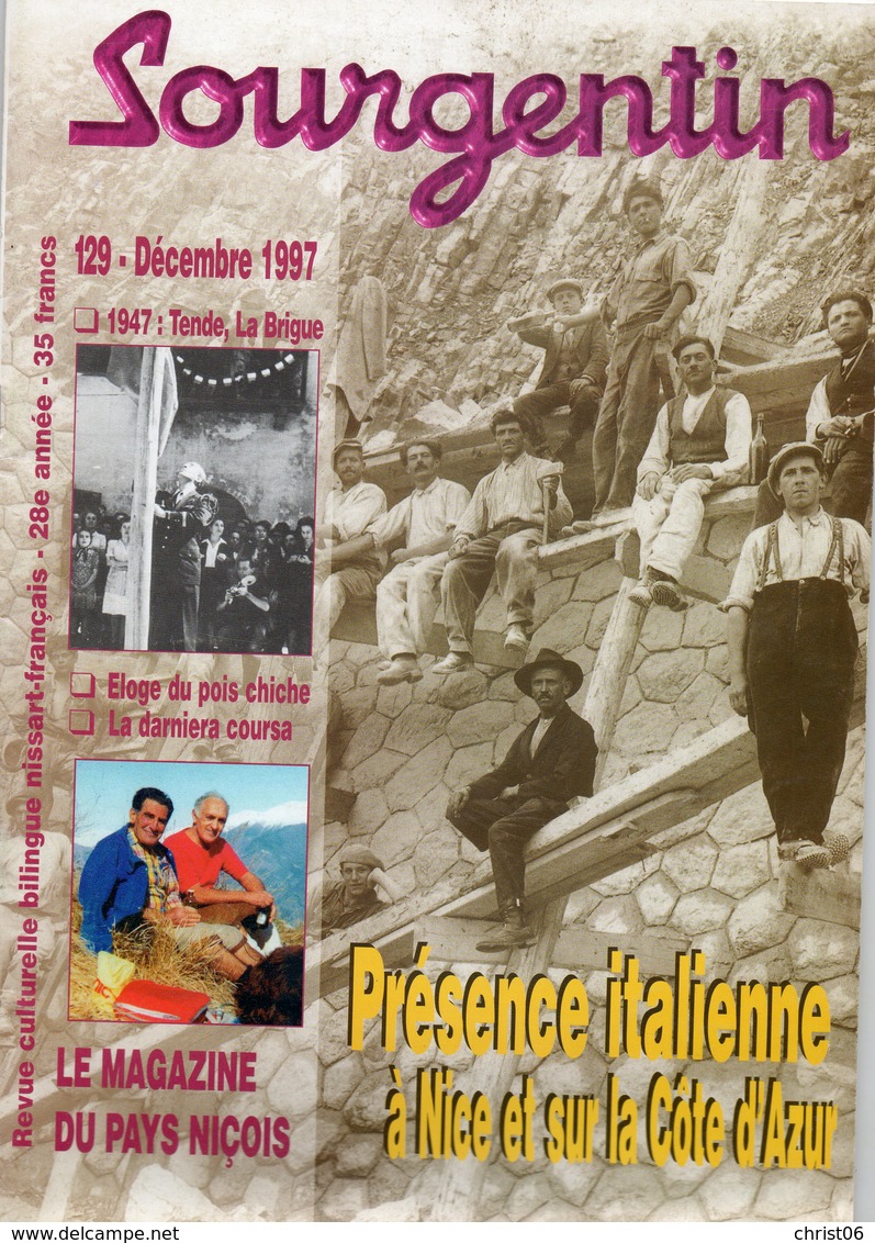 Sourgentin Revue Culturel Du Pays Niçois  Bilingue Nissart Français N° 129 Tende , La Brigue.... - History