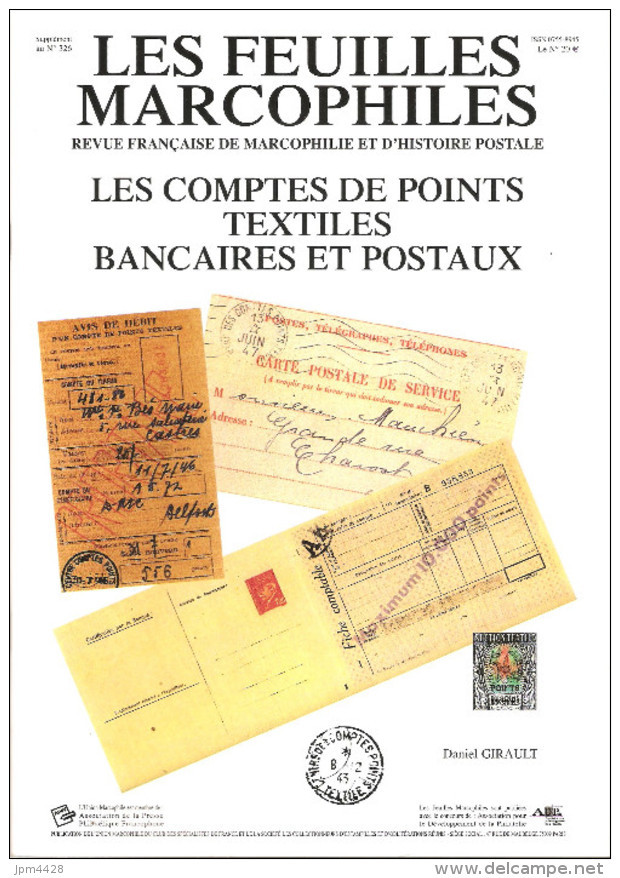 Bulletin Les Feuilles Marcophiles N° 324, 325, 326 Et 327 Et Supplément Au 326 (2) Année 2006 Soit 6 Numéros - Handbooks