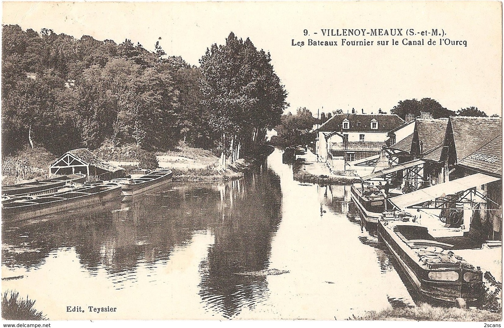 Dépt 77 - VILLENOY - Les Bateaux Fournier Sur Le Canal De L'Ourcq - (péniches) - Environs De Meaux - Édit. Teyssier N° 9 - Villenoy