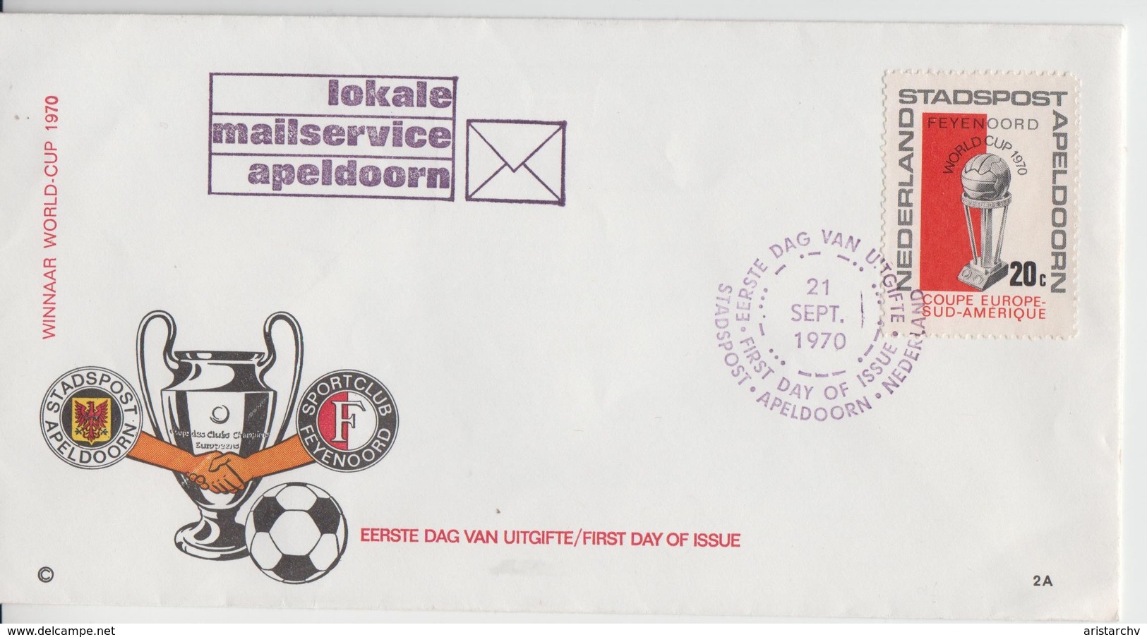 NETHERLANDS 1970 FOOTBALL CLUB FEYENOORD STADSPOST APELDOORN WORLD CUP FDC - Clubs Mythiques