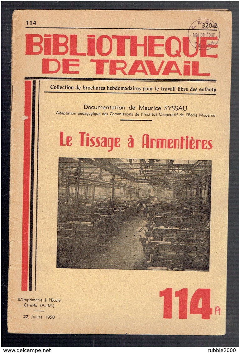LE TISSAGE A ARMENTIERES 1950 BIBLIOTHEQUE DE TRAVAIL - Picardie - Nord-Pas-de-Calais
