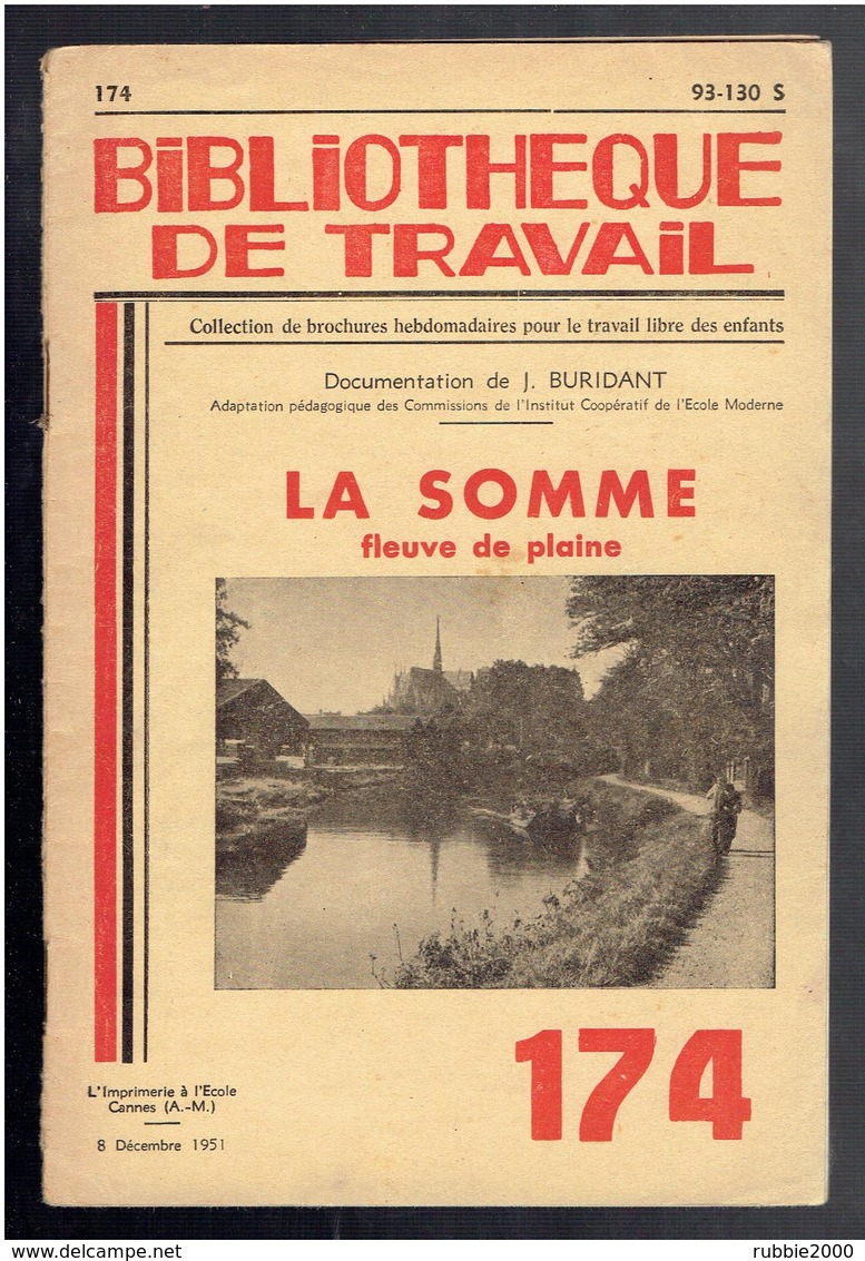 LA SOMME FLEUVE DE PLAINE 1951 BIBLIOTHEQUE DE TRAVAIL - Picardie - Nord-Pas-de-Calais