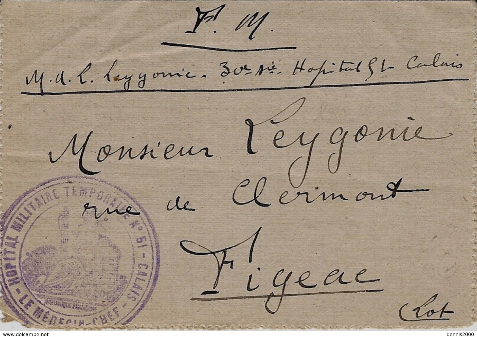 1917- Carte-lettre En F M De " HOPITAL MILITAIRE TEMPORAIRE  N° 51- CALAIS " - WW I