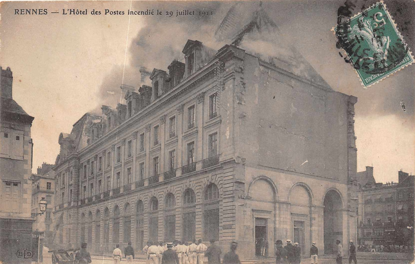 RENNES -  Hotel Des Postes Incendie Le 29 Juillet 1911 (edts ELD ) - Rennes