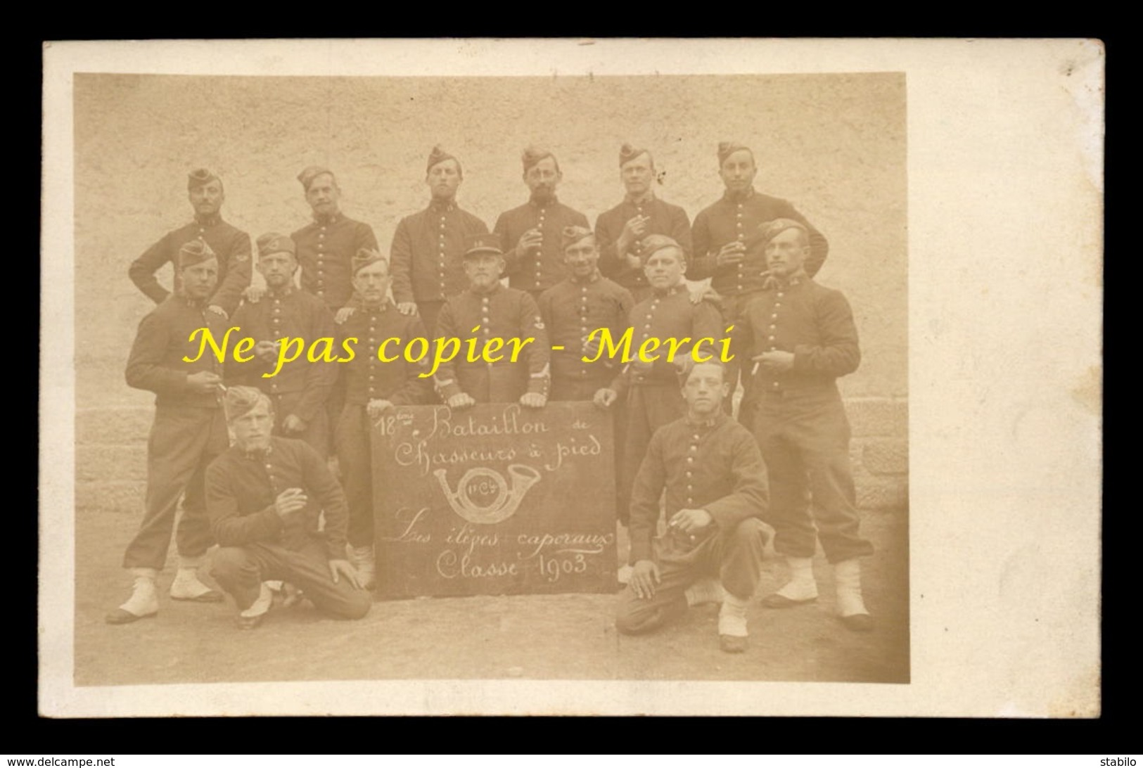 MILITARIA - REGIMENTS - 18EME BATAILLON DE CHASSEURS A PIED - CARTE PHOTO ORIGINALE - Regiments