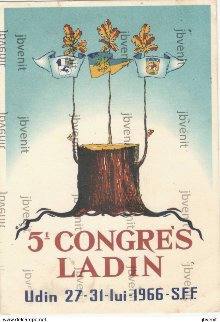 5° CONGRESSO LADINO - UDINE 27.31 Luglio 1966 - Società Filologia Friulana - Manifestazioni