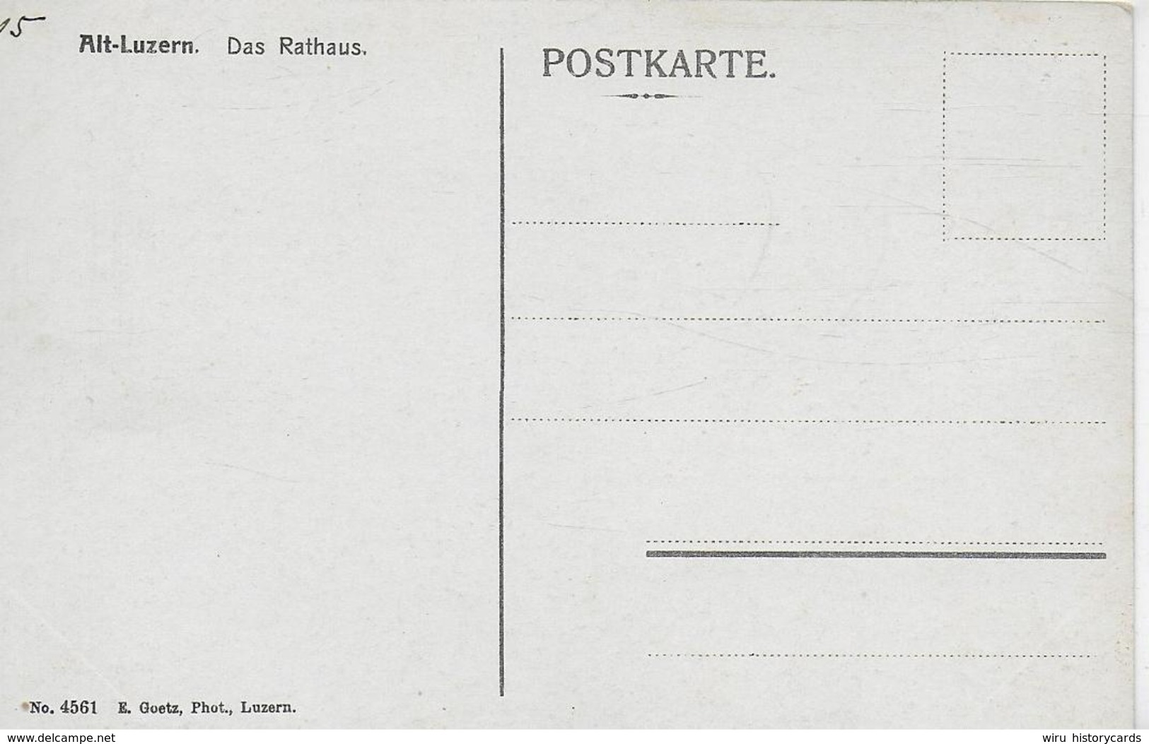 AK 0110  Alt-Luzern - Rathaus / Verlag Goetz Um 1920 - Sonstige & Ohne Zuordnung