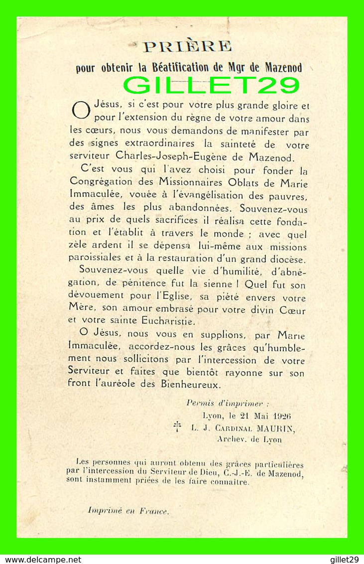 RELIGIONS - CHARLES-JOSEPH-EUGÈNE DE MAZENOD, 1782-1861 - ÉVÊQUE DE MARSEILLE - CARDINAL MAURIN EN 1926 - - Autres & Non Classés