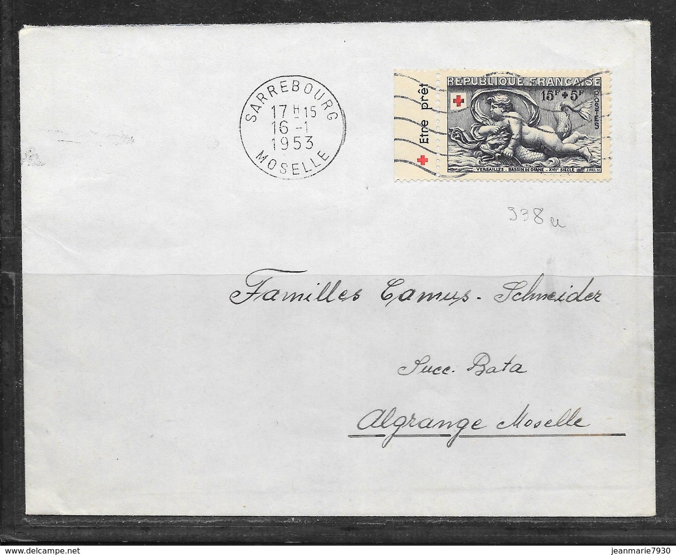 LOT 1812112 - N° 938a SUR LETTRE DE SARREBOURG DU 16/01/53 POUR ALGRANGE - AVEC BANDE PUBLICITAIRE - 1921-1960: Période Moderne